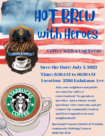 flyer announcement for a hot brew with heroes event on july 5 2023