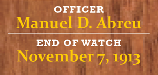 Image of a nameplate for Officer Manuel D. Abreu who was killed in the line of duty