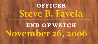 Image of a nameplate for Officer Steve Favela who was killed in the line of duty