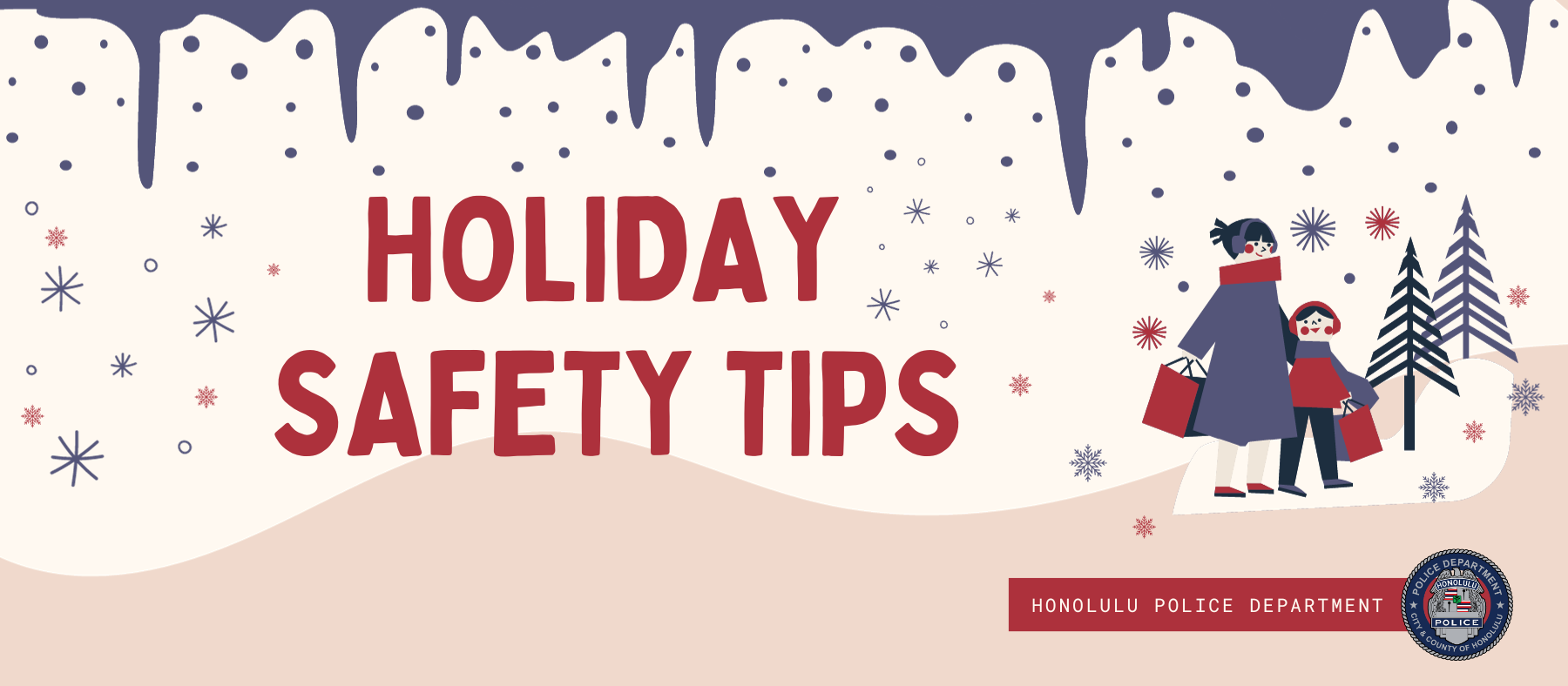 Graphic titled Holiday Safety Tips to announce our To Keep You Safe page