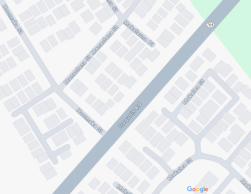 Google maps image of the area of Iroquois Road and Hoomaka Street