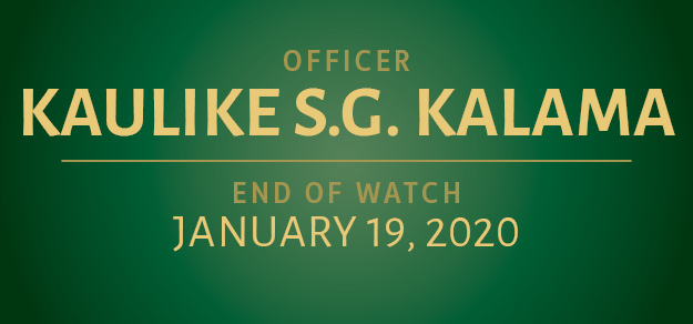 January Roll of Honor: Officer Kaulike SG Kalama