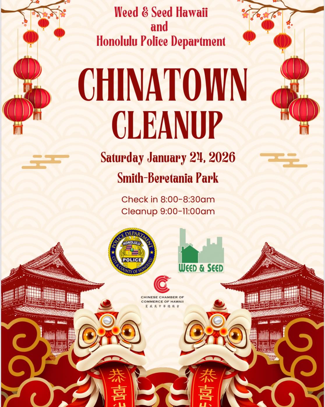 Graphic announcing an event. The Weed and Seed Hawaii and the Honolulu Police Department will be hosting Chinatown Cleanup event On January 24 from 8am to 11am. Meet at Smith-Beretania Park.