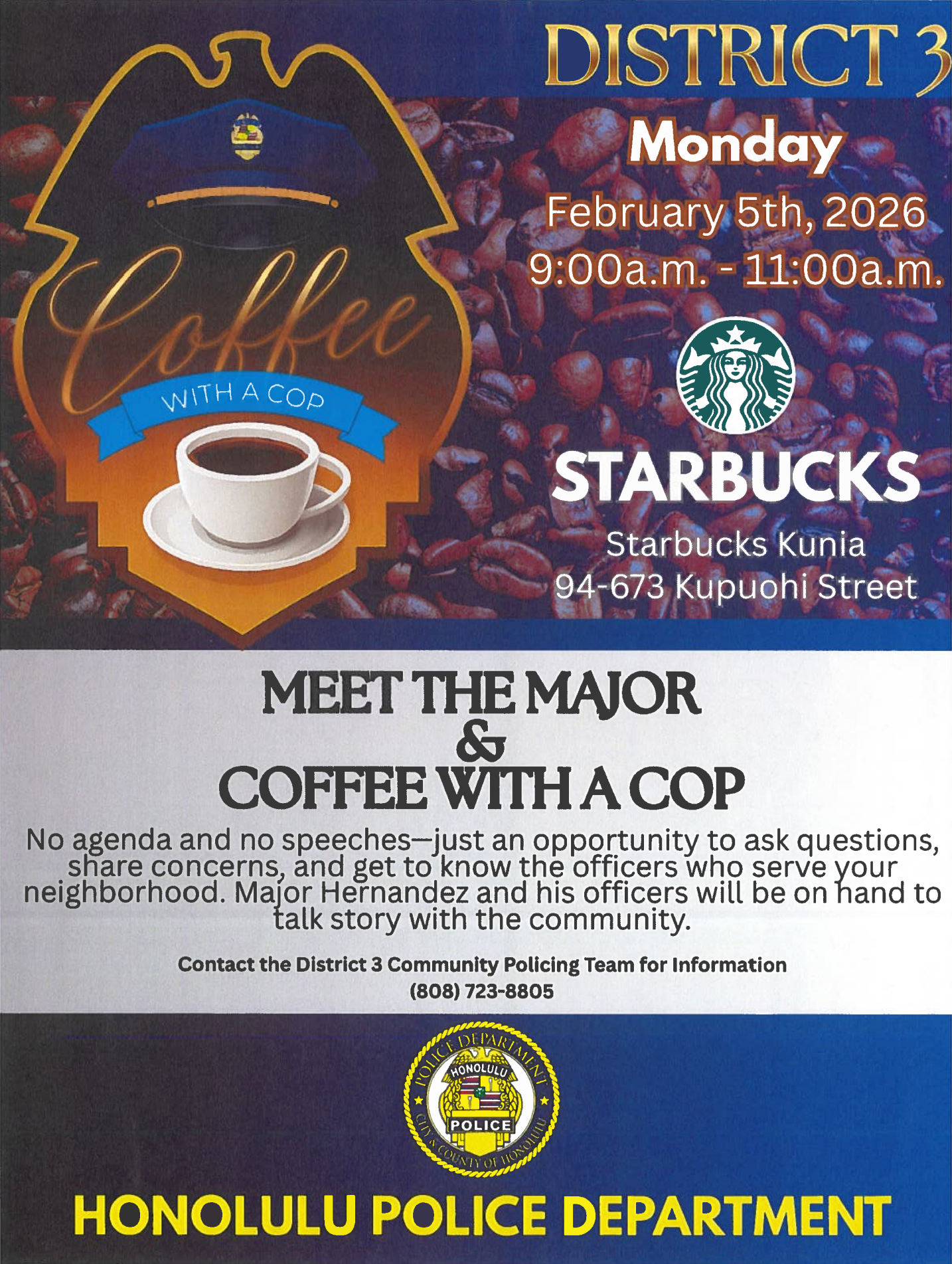 Flyer announcing a District 3 Coffee with a Cop and Meet the Major event. Feb5, 2026 from 9 am to 11 am. Held at Starbucks, 94-673 Kupuohi Street, Waipahu.