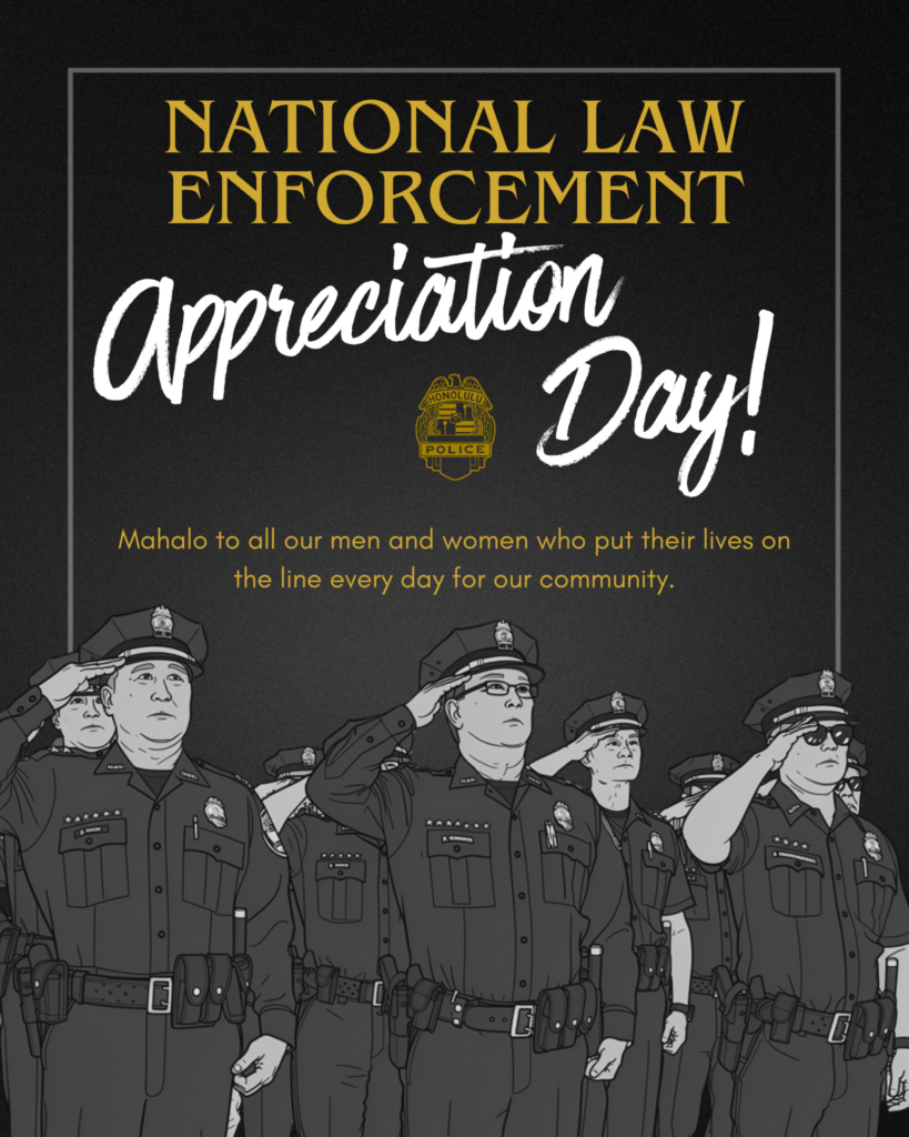 Today, we honor the dedicated men and women of law enforcement nationwide. We are grateful for your bravery and commitment to keeping communities safe. Mahalo for all you do! 👮‍♂️👮💙 #NationalLawEnforcementAppreciationDay #Mahalo #CommunityFirst #ProtectAndServe