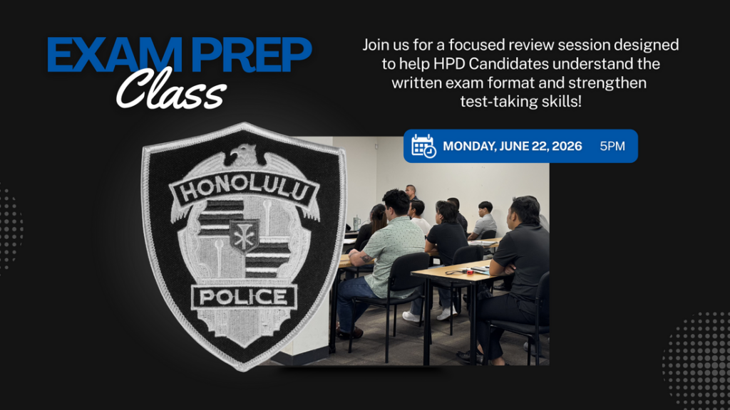 EXAM PREP Class flyer Join us for a focused review session designed to help HPD Candidates understand the written exam format and strengthen test-taking skills! MONDAY, JUNE 22, 2026 5PM