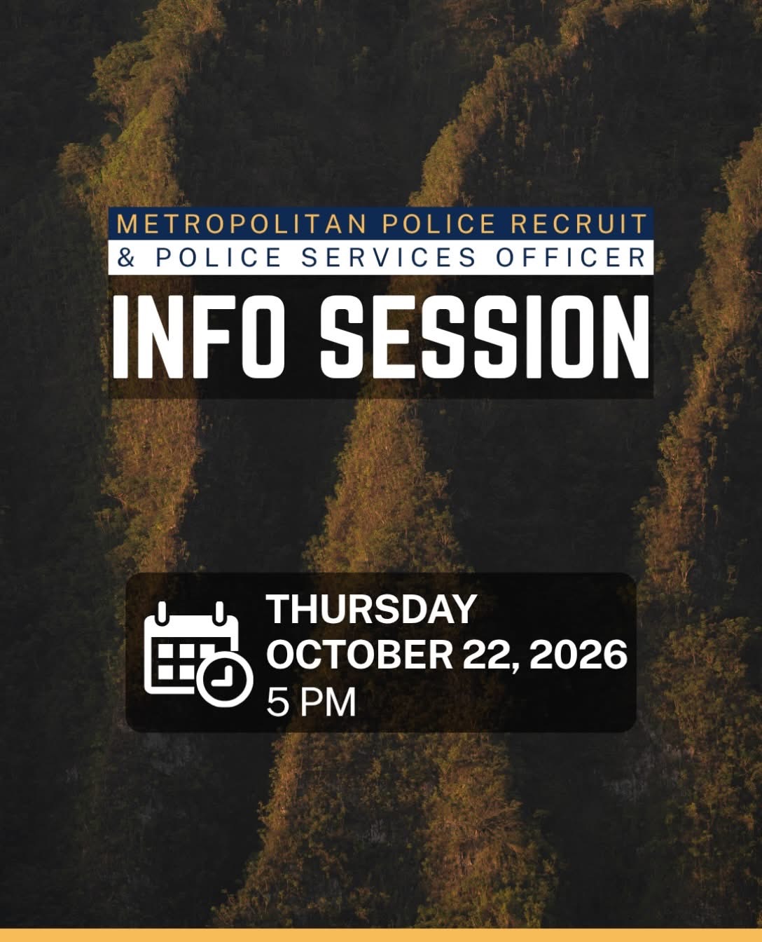 Honolulu Police Department recruitment graphic announcing a Metropolitan Police Recruit and Police Services Officer information session on Thursday, October 22, 2026, at 5 p.m. The graphic features bold white lettering over a dark aerial background of trees, with a calendar and clock icon highlighting the event date and time.